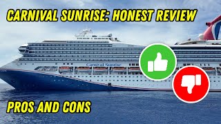 HONEST REVIEW of the CARNIVAL SUNRISE | PROS AND CONS