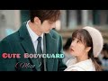Cute Bodyguard - 10 | Mizo Recap