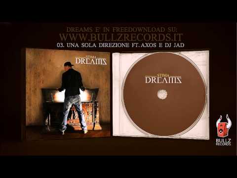 Stima ft Axos e Dj Jad - Una sola direzione (Prod. Yazee)