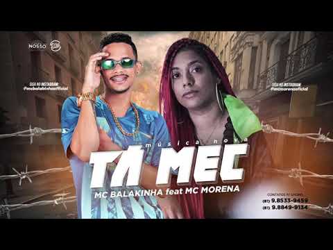 MC BALAKINHA FEAT MC MORENA TA MEC (sem vinheta)