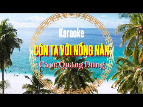 15. Còn Ta Với Nồng Nàn