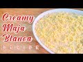 Creamy Maja Blanca Recipe (with nestle cream)