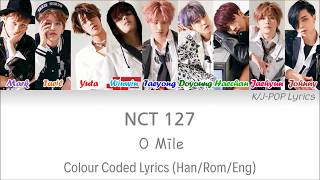 NCT 127 (엔씨티 127) - 0 Mile Colour Coded Lyrics (Han/Rom/Eng)