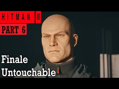 Hitman 3 Gameplay Walkthrough Part 6 Finale - Untouchable - Story Mission Ending (No Commentary)