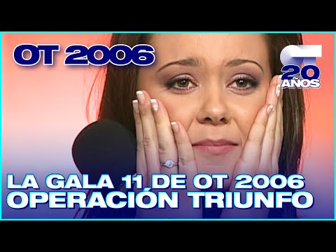 GALA 11 - OPERACIÓN TRIUNFO 5 (ENTERA) | OT 2006