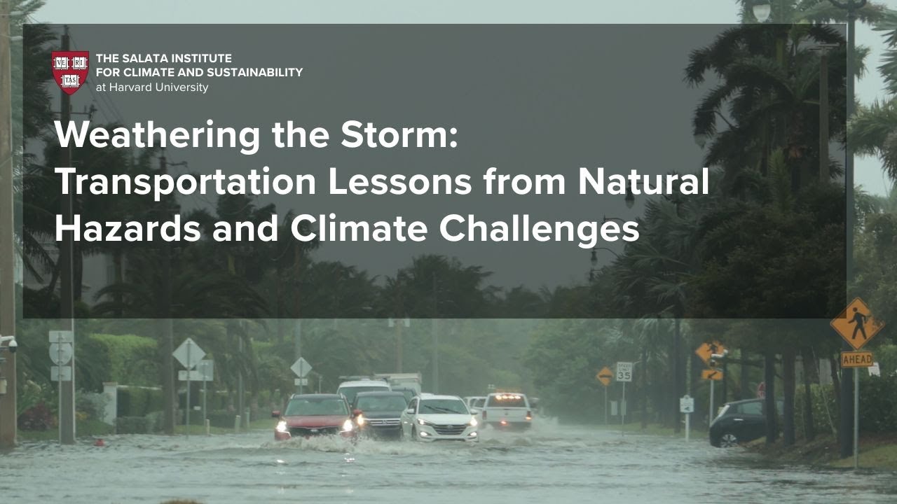 Weathering the Storm: Transportation Lessons from Natural Hazards and Climate Challenges