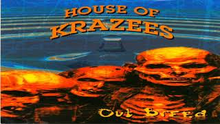 House Of Krazees - Intro (Outbreed)