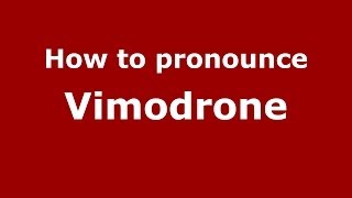 How to pronounce Vimodrone