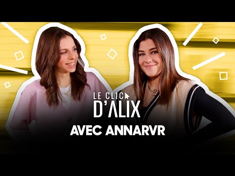 L'INTERVIEW D' @AnnaRvr  #LeClicDAlix