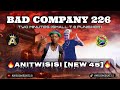 BAD COMPANY 226 _ ANITWISISI [NEW 45]