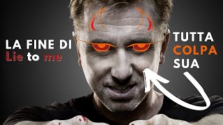 Ecco perché LIE TO ME è stata CANCELLATA