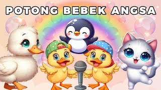 Potong bebek Angsa Lagu anak anak ✨ Lagu anak indonesia Populer Seru | Anak belajar dan menyenangkan