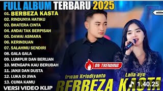 Download lagu BERBEZA KASTA - LAILA AYUT FT IRWAN KRISTANTO - SIMPATIK MUSIc FULL ALBUM TER BARU 2025 - LAGU VIRAL mp3