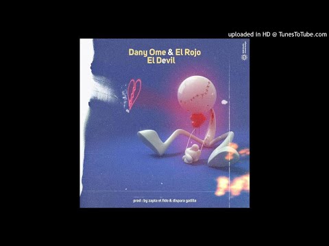 EL DEVIL - Dany Ome & El Rojo (Prod.by Zapata El Fido)