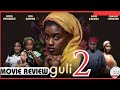 GULI 2 Trending Nollywood Nigerian Movie Review Jeiel Damina 2024