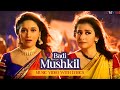 Badi Mushkil Music Video Alka Yagnik Madhuri Dixit Manisha Koirala Rekha Lajja
