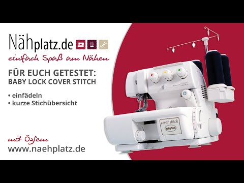 Für euch getestet: Baby Lock Cover Stitch