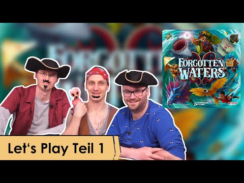 Forgotten Waters – Brettspiel – Let's Play - Teil 1