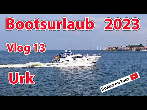 Vlog13 Bootsurlaub 2023 - Urk - von  Workum - Bootfahren – Friesland - IJsselmeer - Niederlande
