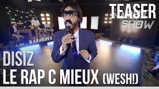 Disiz - Le Rap C Mieux ! [Teaser]