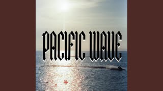 Pacific Wave