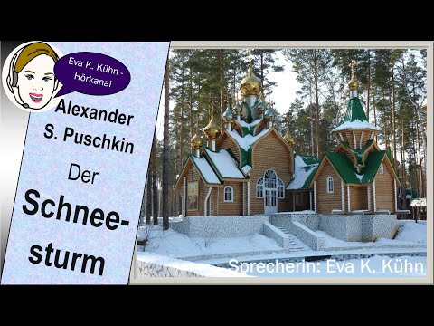 "Der Schneesturm" von Alexander Sergejewitsch Puschkin / Novelle Hörbuch