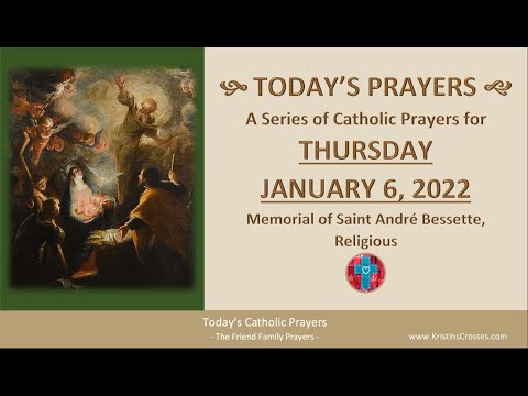 Rosary-Prayers-Gospel 🙏Today's Catholic Prayers - Thursday, January 6, 2022