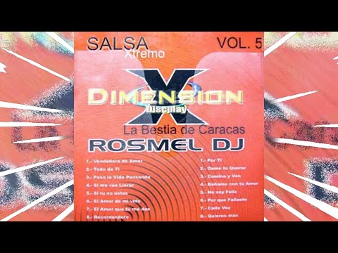 Xdimension 5 Dj Rosmel Salsa Baul