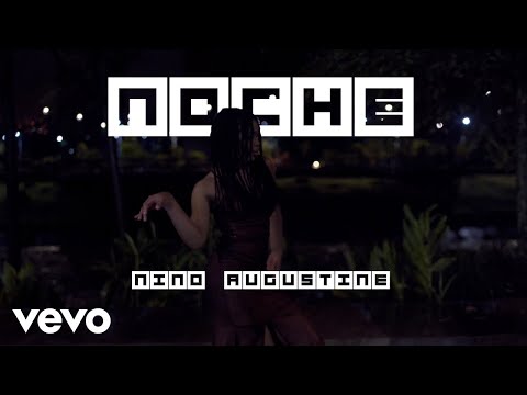 Nino Augustine - Noche