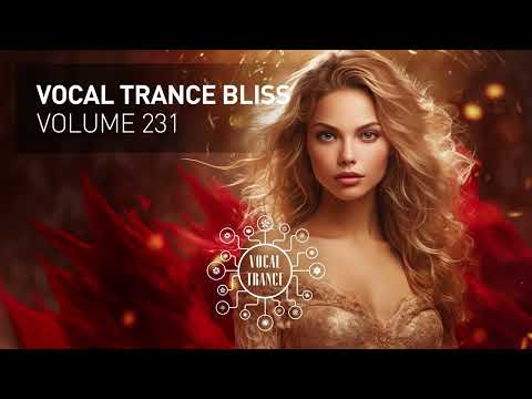 VOCAL TRANCE BLISS VOL. 231 [FULL SET]