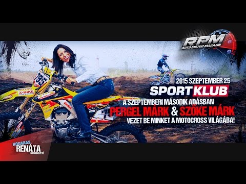 RPM Magazin SportKlub Adás 2. Vendégünk Pergel Márk és Szőke Márk motocross versenyzők