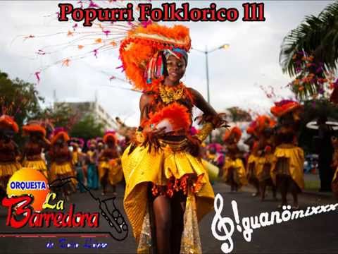 Oquesta La Barredora- Popurri Folklorico lll