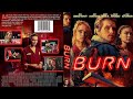 Burn (2019) | Full Movie | 1080 pixels | MovïeGenïx |