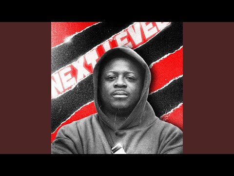 Video thumbnail for Next Level