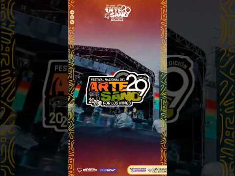 FESTIVAL NACIONAL DEL ARTESANO | Villa Ojo de Agua