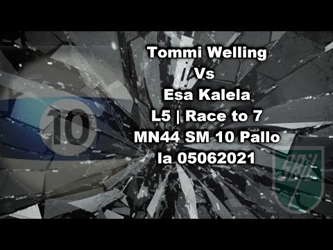 Tommi Welling Vs  Esa Kalela | L5 | Race to 7| MN44 SM 10 Pallo | la 05062021