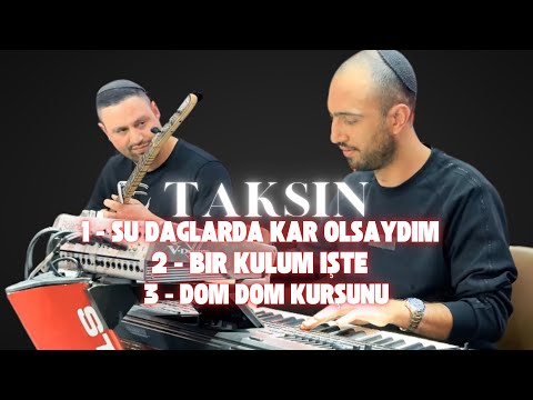 תקסין - מחרוזת איברהים טטליסיס | Taksin - Medley Ibrahim Tatlises
