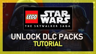 How To Unlock DLC Packs in LEGO Star Wars: The Skywalker Saga