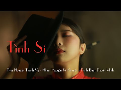 Tình si - Dzoãn Minh