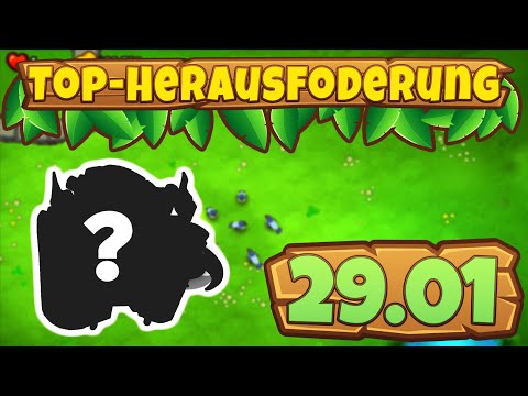 Top-Herausforderung 29.01.2023 - Blons [#BloonsTD6]