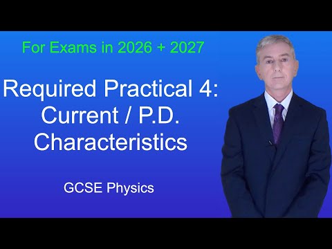 GCSE Physics Revision "Required Practical 4: Current / PD Characteristics"