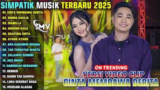 Download lagu CINTA MEMBAWA DERITA - BUNGA DAHLIA || SIMPATIK MUSIK FULL ALBUM TERBARU 2025 || ON TRENDING mp3