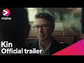 KIN | Official Trailer | A Viaplay Original