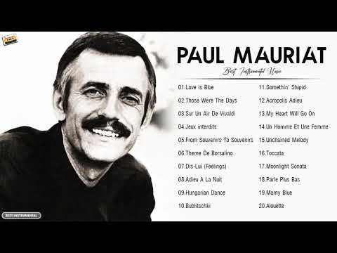 Paul Mauriat Best Songs - Paul Mauriat Greatest Hits Instrumental - Love is Blue