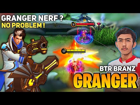 Granger Post After Nerf Gameplay | BTR Branz Granger - Mobile Legends