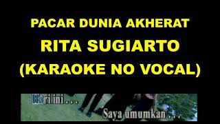 Download lagu PACAR DUNIA AKHERAT - RITA SUGIARTO (KARAOKE NO VOCAL) mp3 Download lagu PACAR DUNIA AKHERAT - RITA SUGIARTO (KARAOKE NO VOCAL) mp3