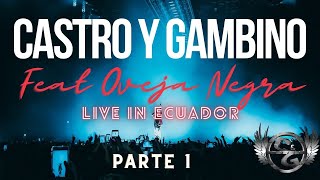 Castro y Gambino Ovejanegra Live in Ecuador   Orocash Festival