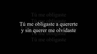 Tú me obligaste - Antonio José ft. Cali y el Dandee [LETRA]