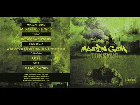 MŁODY GOH ( STYGMAT ) - TOKSYNA [ FULL ALBUM ] 2016r.