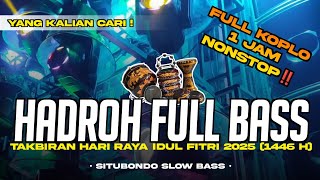 Download lagu HADROH FULL BASS • TAKBIRAN 2025 FULL KOPLO HOREG BY SITUBONDO SLOW BASS mp3